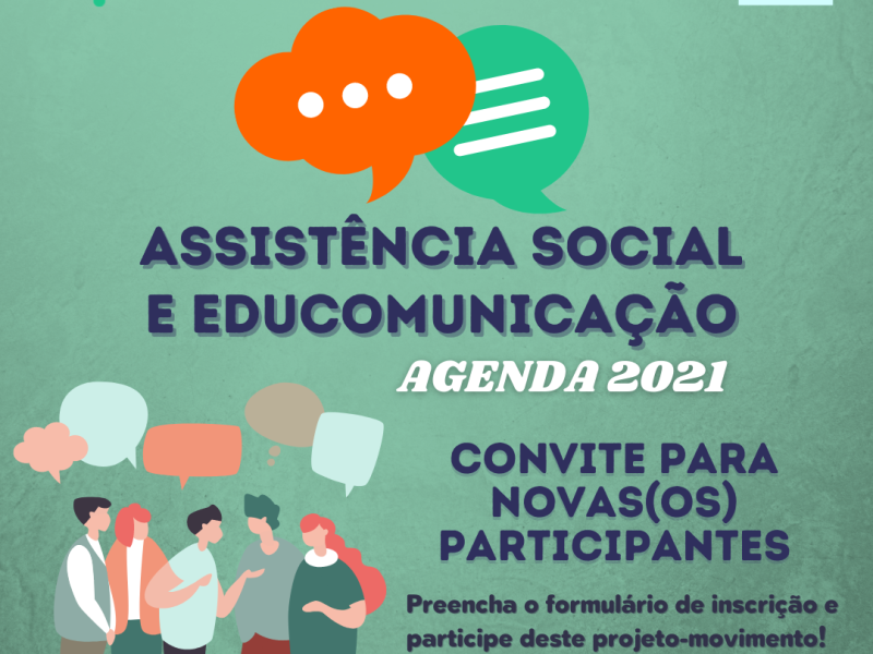 Educomunicação na assistência social é resistência! Agenda 2021