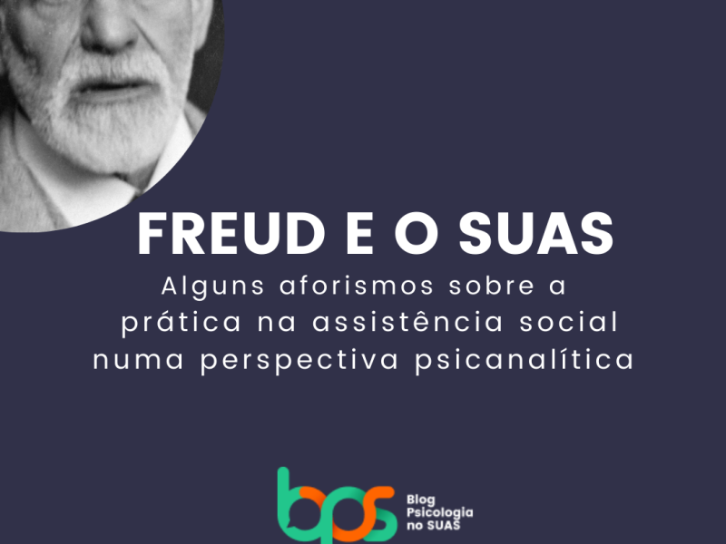 Freud e o SUAS